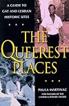 The Queerest Places: A National Guide to Gay and Lesbian Historic Sites