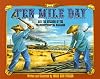Ten Mile Day: And the Building of the Transcontinental Railroad