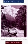 All the Way to Heaven: An American Boyhood in the Himalayas