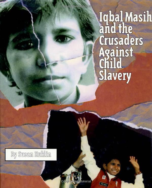Iqbal Masih and the Crusaders Against Child Slavery book cover