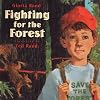 Fighting for the forest