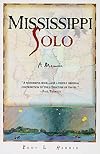 Mississippi Solo: A River Quest