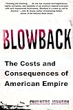 Blowback The Costs And Consequences Of American Empire