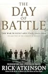 The Day of Battle: The War in Sicily and Italy, 1943–1944