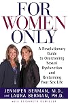 For Women Only: A Revolutionary Guide to Reclaiming Your Sex Life