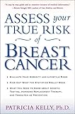 Assess Your True Risk Of Breast Cancer