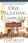 One Palestine, Complete: Jews and Arabs Under the British Mandate