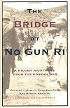 The Bridge at No Gun Ri: A Hidden Nightmare from the Korean War