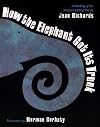 How the Elephant Got Its Trunk : A Retelling of the Rudyard Kipling Tale