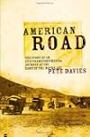 American Road: The Story of an Epic Transcontinental Journey at the Dawn of the Motor Age