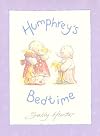 Humphrey's Bedtime