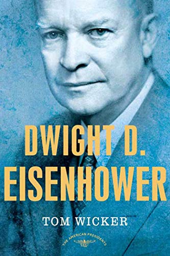 Dwight D. Eisenhower (By: Tom Wicker) cover