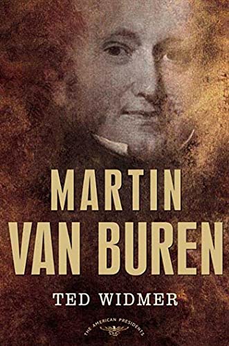 Martin Van Buren (By: Ted Widmer) cover
