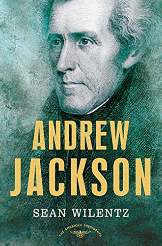 Andrew Jackson (By: Sean Wilentz) cover
