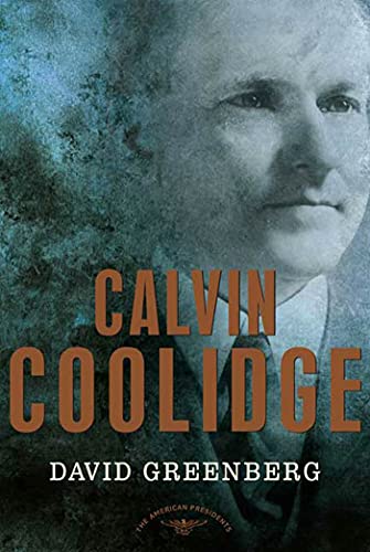 Calvin Coolidge (By: David Greenberg) cover