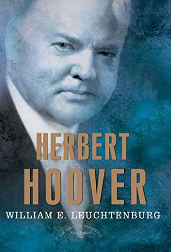 Herbert Hoover (By: William E. Leuchtenburg) cover