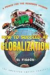 How to Succeed at Globalization: A Primer for Roadside Vendors