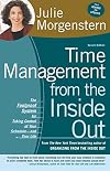 Time Management from the Inside Out: The Foolproof System for Taking Control of Your Schedule and Your Life