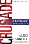 Crusade: Chronicles of an Unjust War