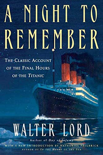 Cover of A Night to Remember: The Classic Account of the Final Hours of the Titanic (Holt Paperback)