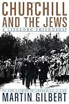 Churchill and the Jews: A Lifelong Friendship