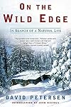 On the Wild Edge: In Search of a Natural Life
