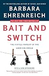 Bait and Switch: The (Futile) Pursuit of the American Dream