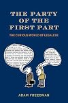 The Party of the First Part: The Curious World of Legalese
