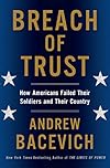 Breach of Trust: How Americans Failed Their Soldiers and Their Country