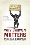 Why Darwin Matters