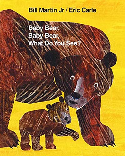 Baby Bear, Baby Bear, What Do You See? book cover