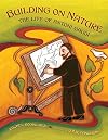 Building on Nature: The Life of Antoni Gaudi