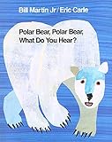 Polar Bear Polar Bear What Do You Hear