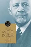 W.E.B. Du Bois: A Biography 1868-1963