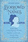 Borrowed Names: Poems About Laura Ingalls Wilder, Madam C.J. Walker, Marie Curie, and Their Daughters