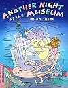 Another Night at the Museum (Christy Ottaviano Books)