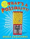 That's a Possibility!: A Book About What Might Happen