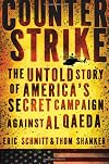 Counterstrike: The Untold Story of America's Secret Campaign Against Al Qaeda