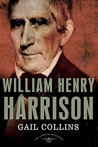 William Henry Harrison (By: Gail Collins) cover