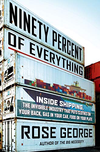 Ninety Percent of Everything / Deep Sea & Foreign Going book cover