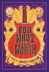 For What It's Worth