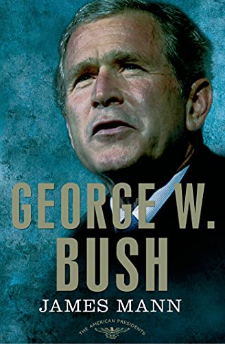 George W. Bush (By: James Mann) cover