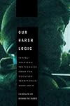 Our Harsh Logic: Israeli Soldiers' Testimonies from the Occupied Territories, 2000-2010