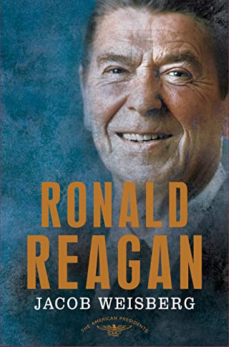 Ronald Reagan (By: Jacob Weisberg) cover
