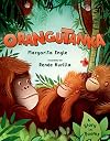Orangutanka: A Story in Poems