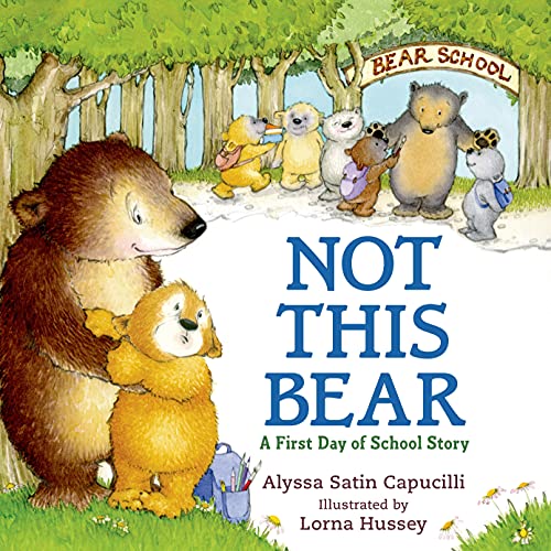 Not This Bear: A First Day of School Story book cover