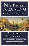 Myth and Meaning: Cracking the Code of Culture