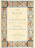 The Book Of Legendssefer Haaggadah Legends From The Talmud And Midrash
