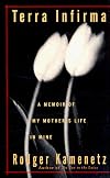 Terra Infirma: A Memoir of My Mother's Life in Mine