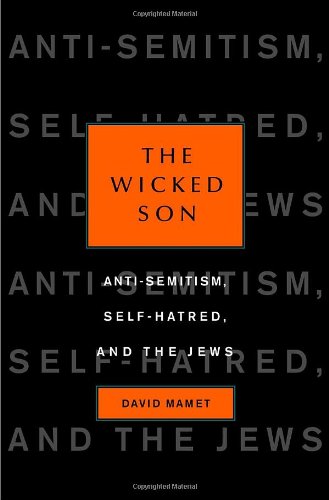 The Wicked Son (By: David Mamet) cover